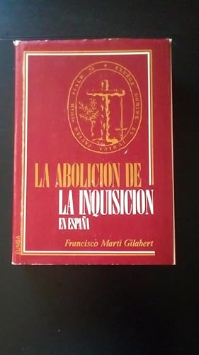 Imagen del vendedor de ABOLICION DE LA INQUISICION EN ESPAA a la venta por Libreria Bibliomania
