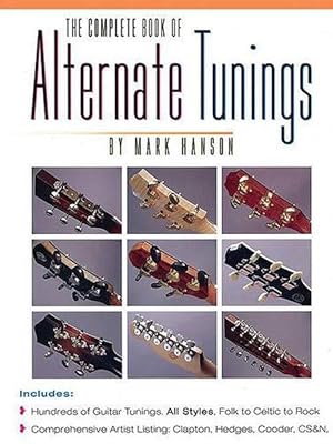 Seller image for The Complete Book Of Alternate Tunings (Paperback) for sale by Grand Eagle Retail