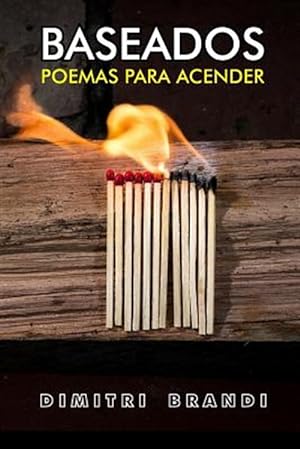 Seller image for Baseados: Poemas Para Acender -Language: portuguese for sale by GreatBookPrices