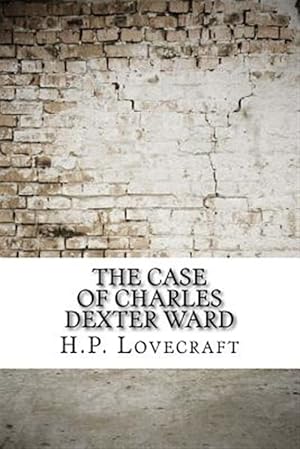 Seller image for Case of Charles Dexter Ward for sale by GreatBookPrices