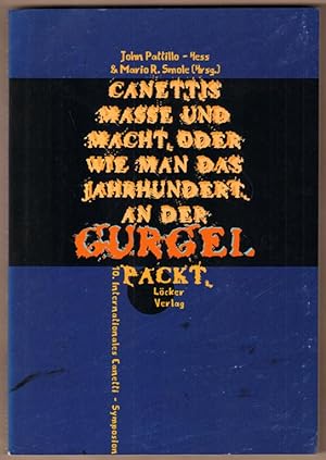 Seller image for Canettis Masse und Macht oder wie man das Jahrhundert an der Gurgel packt. for sale by Antiquariat Neue Kritik