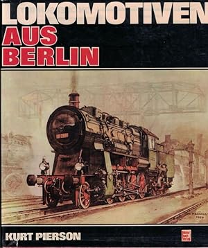 Image du vendeur pour Lokomotiven Aus Berlin mis en vente par Cleveland Book Company, ABAA