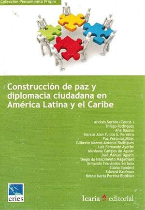 Seller image for Construccin de paz y diplomacia ciudadana en Amrica Latina y el Caribe: Manual terico prctico. Manual terico prctico. for sale by La Librera, Iberoamerikan. Buchhandlung