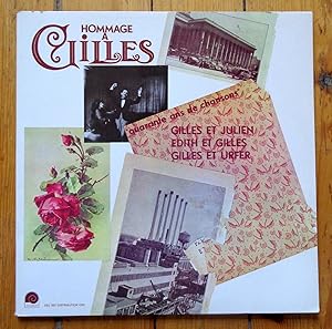 Hommage à Gilles. Gilles et Julien - Edith et Gilles - Gilles et Urfer.