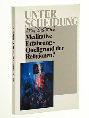 Seller image for Meditative Erfahrung - Quellgrund der Religionen? for sale by Antiquariat Lehmann-Dronke