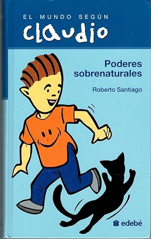 Imagen del vendedor de PODERES SOBRENATURALES (EL MUNDO SEGÚN CLAUDIO) a la venta por Librería Diálogo