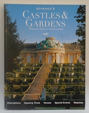 Bild des Verkufers fr Schenk's Castles & Gardens. Historic Houses of Germany. With many pictures zum Verkauf von Der Buchfreund
