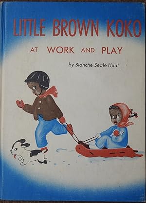 Little Brown Koko at Work and Play
