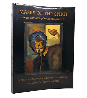 Seller image for MASKS OF THE SPIRIT Image and Metaphor in Mesoamerica for sale by Rare Book Cellar