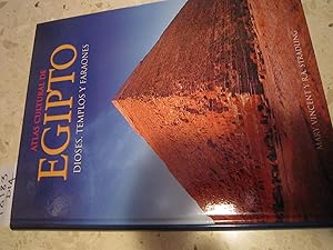 ATLAS CULTURAL DE EGIPTO. DIOSES, TEMPLOS Y FARAONES