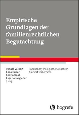 Immagine del venditore per Empirische Grundlagen der familienrechtlichen Begutachtung : Familienpsychologische Gutachten fundiert vorbereiten venduto da AHA-BUCH GmbH