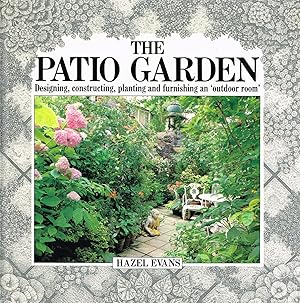 Imagen del vendedor de The Patio Garden : a la venta por Sapphire Books