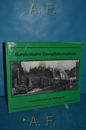 Seller image for Bundesbahn-Dampflokomotiven. [Einf.: Peter-Michael Mihailescu. Bildtitel: Bernhard Schreiber Hansjrgen Wenzel] for sale by Antiquarische Fundgrube e.U.