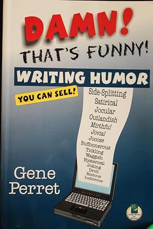 Bild des Verkufers fr Damn! That's Funny!: Writing Humor You Can Sell zum Verkauf von Mad Hatter Bookstore