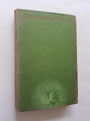 Image du vendeur pour Quick Bright Things mis en vente par masted books