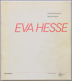 Imagen del vendedor de Eva Hesse : The Early Drawings and Selected Sculpture a la venta por Specific Object / David Platzker