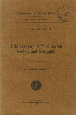 Bibliography of Washington Geology and Geography (Washington Geological Survey Bulletin No. 12)