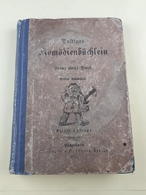 Lustiges Komödienbüchlein. Erstes [1.] Bändchen.