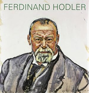 Seller image for Ferdinand Hodler : [erschien erstmals zur groen Hodler-Ausstellung von 1983]. [Bildred.: Jura Brschweiler ; Guido Magnaguagno] for sale by Antiquariat Im Baldreit