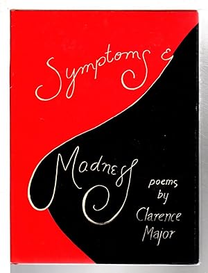 SYMPTOMS & MADNESS, POEMS.