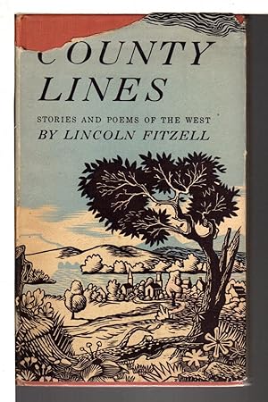 Seller image for COUNTY LINES: Stories and Songs of the West. for sale by Bookfever, IOBA  (Volk & Iiams)