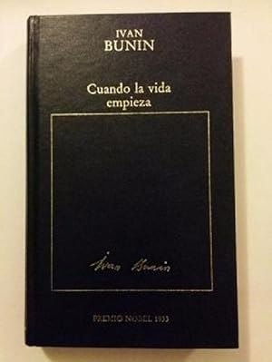 Seller image for Cuando La Vida Empieza. Premio Nobel 1933. (Spanish Edition) for sale by Von Kickblanc