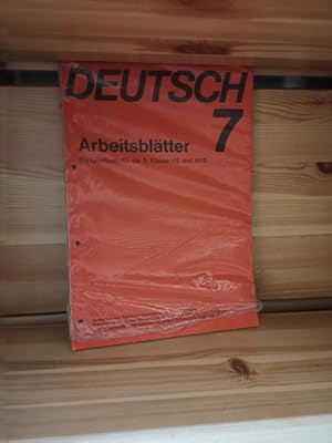 Deutsch 7 Arbeitsblätter - ein Lehrbuch für die 3. Klasse HS und AHS