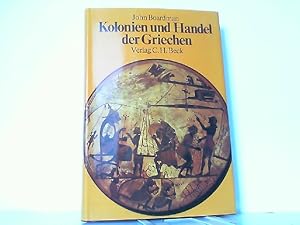 Bild des Verkufers fr Kolonien und Handel der Griechen. Vom spten 9. bis zum 6. Jahrhundert v. Chr. zum Verkauf von Antiquariat Ehbrecht - Preis inkl. MwSt.