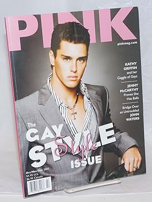 Image du vendeur pour Pink: gay lifestyle magazine & business directory; Fall 2005; the Gay Style issue mis en vente par Bolerium Books Inc.