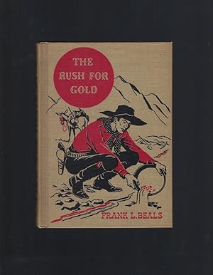 The Rush For Gold American Adventure Series 1946 Great Condition!