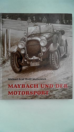 Image du vendeur pour Maybach und der Motorsport, mis en vente par Antiquariat Maiwald