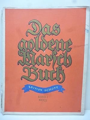 Das goldene Marschbuch. Edition Schott. Band 1.