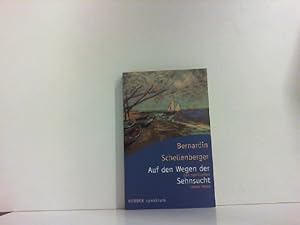 Bild des Verkufers fr Auf den Wegen der Sehnsucht. Zum spirituellen Leben heute. zum Verkauf von Zellibooks. Zentrallager Delbrck