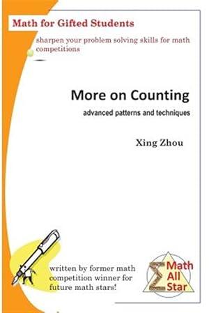 Seller image for More on Counting (Advanced Patterns and Techniques): Math for Gifted Students for sale by GreatBookPrices