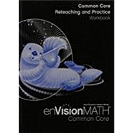 Seller image for Envision Math: Common Core Reteaching and Practice Grade 3 for sale by eCampus