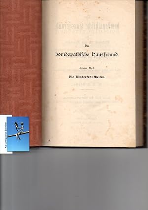 Die Kinderkrankheiten und deren homöopathische Behandlung. Nebst einer ausführlichen Abhandlung ü...