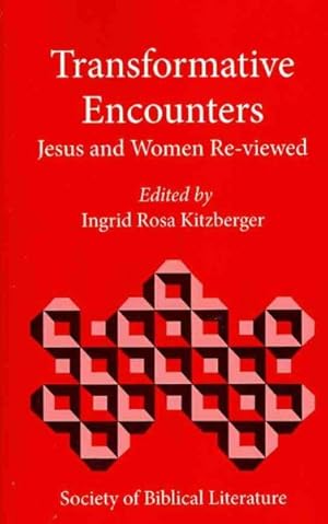 Seller image for Transformative Encounters : Jesus and Women Re-Viewed for sale by GreatBookPrices