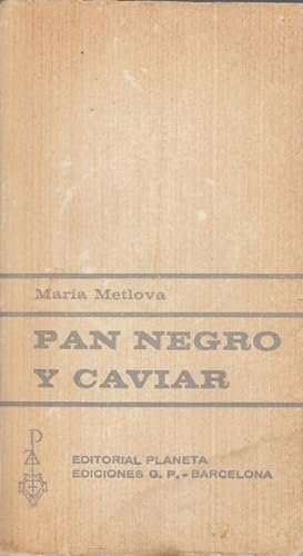 Seller image for PAN NEGRO Y CAVIAR for sale by Librera Vobiscum