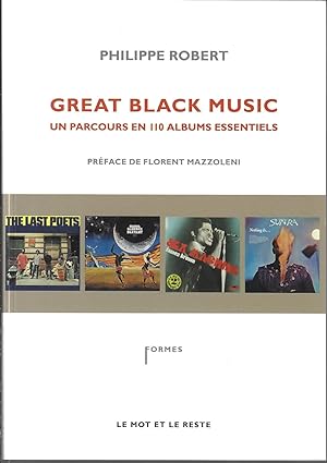 Bild des Verkufers fr Great black music, un parcours en 110 albums essentiels zum Verkauf von Bouquinerie Le Fouineur