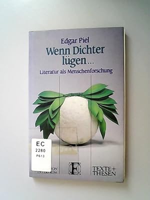 Seller image for Wenn Dichter lgen . : Literatur als Menschenforschung. (= Texte + Thesen ; 208) for sale by Antiquariat Bookfarm