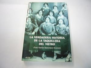 Imagen del vendedor de LA VERDADERA HISTORIA DE LA TAQUILLERA DEL METRO. a la venta por EL ACCIPIES