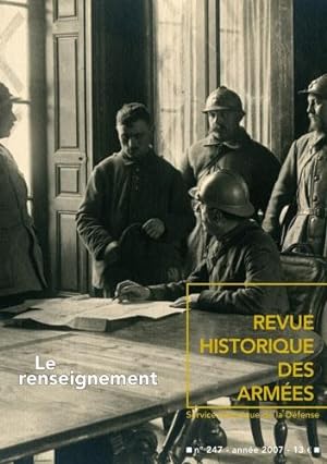 RHA - Revue Historique des Armées N° 247 . LE RENSEIGNEMENT ----- [ Revue Historique des Armées N...