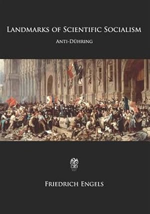 Seller image for Landmarks of Scientific Socialism: Anti-Dhring for sale by GreatBookPrices