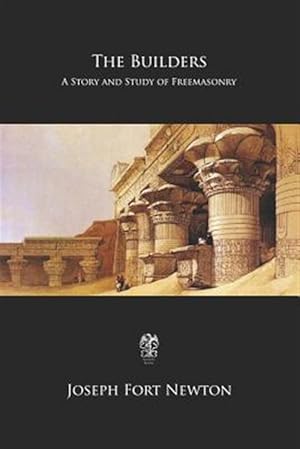 Seller image for The Builders: A Story and Study of Freemasonry for sale by GreatBookPrices