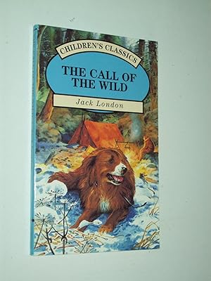 Image du vendeur pour The Call of the Wild [Children's Classics series] mis en vente par Rodney Rogers