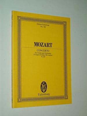 Seller image for Mozart: Concerto for Violin and Orchestra in D major, K218 [Edition Eulenburg No. 748] for sale by Rodney Rogers