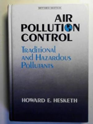 Immagine del venditore per Air pollution control: traditional hazardous pollutants venduto da Cotswold Internet Books