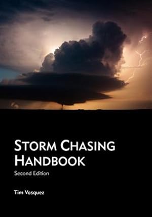 Seller image for Storm Chasing Handbook for sale by GreatBookPrices
