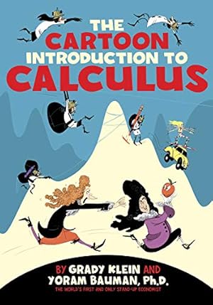 Seller image for The Cartoon Introduction to Calculus by Bauman Ph.D., Yoram [Paperback ] for sale by booksXpress
