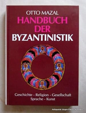 Handbuch der Byzantinistik. Geschichte, Religion, Sprache, Kunst. Wiesbaden, Albus im VMA-Verlag ...